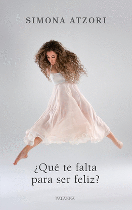 �QUE TE FALTA PARA SER FELIZ?