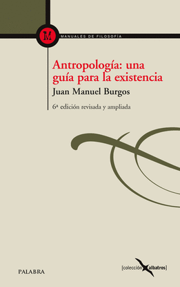 ANTROPOLOGA: UNA GUA PARA LA EXISTENCIA