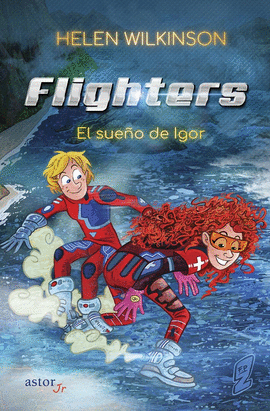 FLIGHTERS: EL SUEO DE IGOR