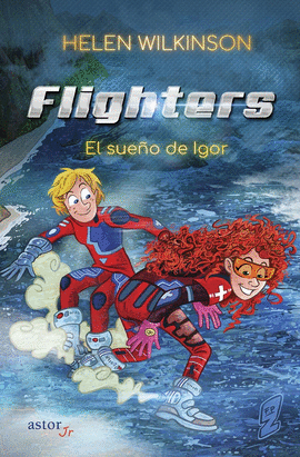 FLIGHTERS: EL SUE�O DE IGOR