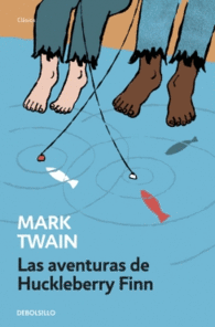 LAS AVENTURAS DE HUCKLEYBERRY FINN