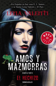 EL HECHIZO AMOS Y MAZMORRAS CUARTA