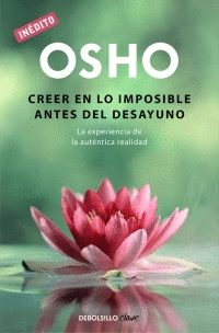 CREER EN LO IMPOSIBLE ANTES DEL DESAYUNO