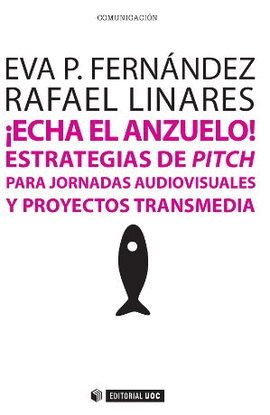 �ECHA EL ANZUELO!