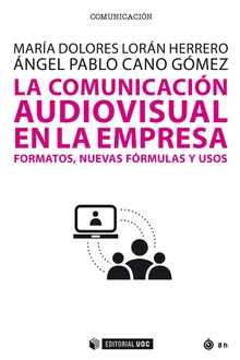 LA COMUNICACI�N AUDIOVISUAL EN LA EMPRESA