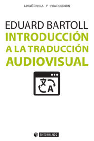INTRODUCCIN A LA TRADUCCIN AUDIOVISUAL