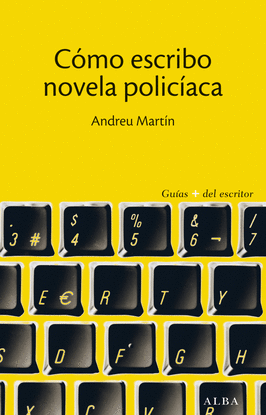 C�MO ESCRIBO NOVELA POLIC�ACA