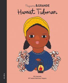 PEQUE�A & GRANDE HARRIET TUBMAN