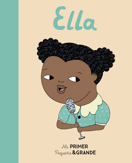 MI PRIMER PEQUE�A & GRANDE ELLA