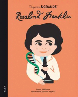 PEQUEA Y GRANDE ROSALIND FRANKLIN