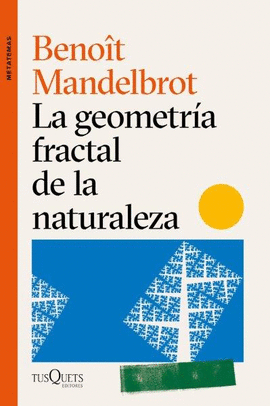 LA GEOMETRA FRACTAL DE LA NATURALEZA