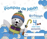 POMPAS DE JAB�N. BUBBLES AGE 4. PRE-PRIMARY EDUCATION. FIRST TERM
