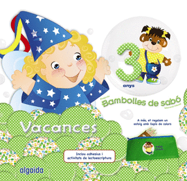 BAMBOLLES DE SAB� 3 ANYS. VACANCES