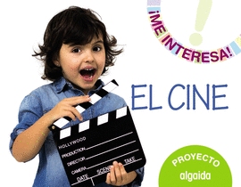 PROYECTO EL CINE. EDUCACIN INFANTIL. SEGUNDO CICLO