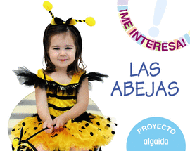 PROYECTO LAS ABEJAS. EDUCACIN INFANTIL. SEGUNDO CICLO