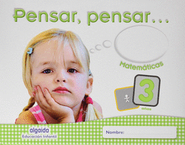 PENSAR, PENSAR... MATEM�TICAS 3 A�OS.