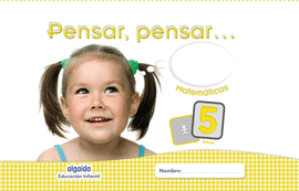 PENSAR, PENSAR... MATEM�TICAS 5 A�OS.