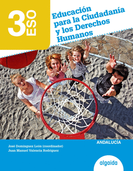 EDUCACI�N PARA LA CIUDADAN�A Y LOS DERECHOS HUMANOS 3� ESO