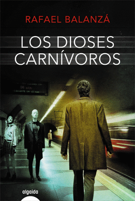 LOS DIOSES CARNVOROS