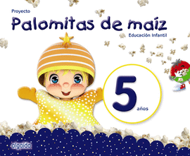 PROYECTO PALOMITAS DE MAZ. EDUCACIN INFANTIL 5 AOS