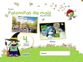 PROYECTO PALOMITAS DE MAZ. EDUCACIN INFANTIL. 4 AOS. SEGUNDO TRIMESTRE