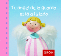 TU �NGEL DE LA GUARDA EST� A TU LADO