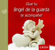 �QUE TU ANGEL DE LA GUARDA TE ACOMPA�E!