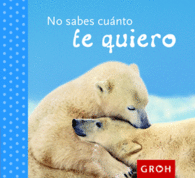 NO SABES CU�NTO TE QUIERO