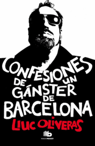 CONFESIONES DE UN GANSTER DE BARCELONA