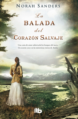 LA BALADA DEL CORAZ�N SALVAJE