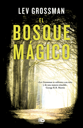 EL BOSQUE MGICO (TRILOGA LOS MAGOS 2)