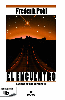 ENCUENTRO, EL (SAGA DE LOS HEECHEE III)