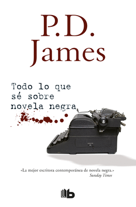 TODO LO QUE S� SOBRE NOVELA NEGRA