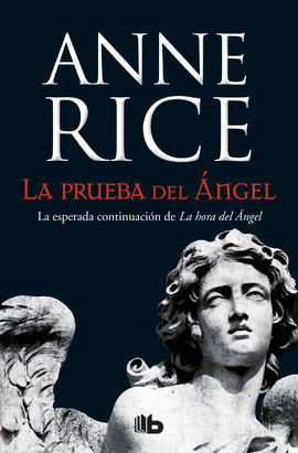 LA PRUEBA DEL �NGEL (CR�NICAS ANG�LICAS 2)