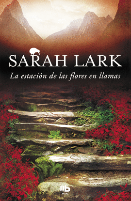 LA ESTACI�N DE LAS FLORES EN LLAMAS (TRILOG�A DEL FUEGO 1)