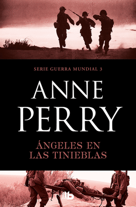 NGELES EN LAS TINIEBLAS (PRIMERA GUERRA MUNDIAL 3)