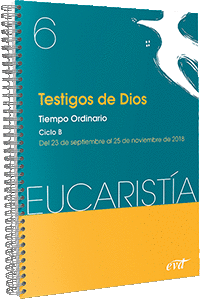 TESTIGOS DE DIOS (EUCARISTA N 6 /2018)