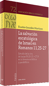 LA SALVACIN ESCATOLGICA DE ISRAEL EN ROMANOS 11,25-27