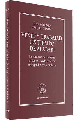 VENID Y TRABAJAD. ES TIEMPO DE ALABAR!