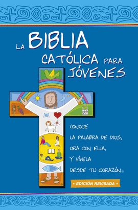 LA BIBLIA CATOLICA PARA JOVENES