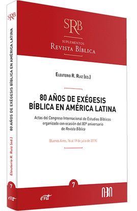 80 A�OS DE EXEGESIS BIBLICA EN AMERICA LATINA