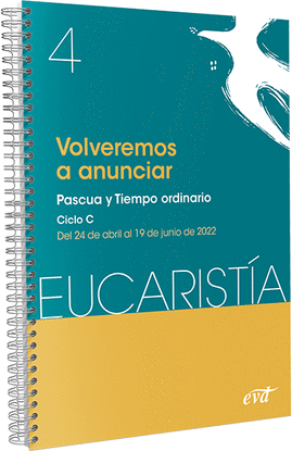 VOLVEREMOS A ANUNCIAR EUCARISTIA 4 2022