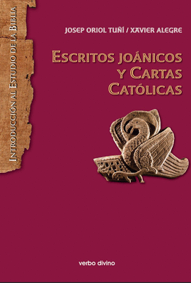 ESCRITOS JOANICOS Y CARTAS CATOLICAS