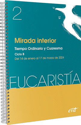 MIRADA INTERIOR (EUCARISTA N 2/2024)