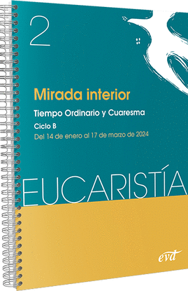 MIRADA INTERIOR (EUCARIST�A N� 2/2024)