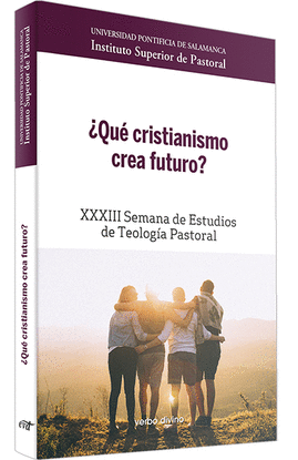 QU CRISTIANISMO CREA FUTURO?