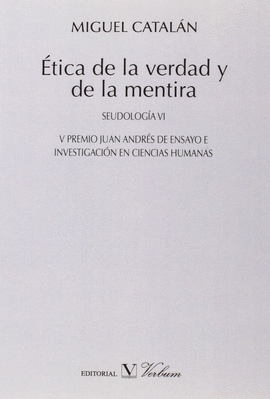 TICA DE LA VERDAD Y DE LA MENTIRA. SEUDOLOGA IV
