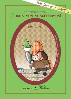 DETECTIVE PERR�N. �TODOS SON SOSPECHOSOS!