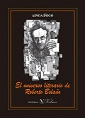 EL UNIVERSO LITERARIO DE ROBERTO BOLA�O
