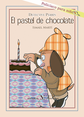 DETECTIVE PERR�N. EL PASTEL DE CHOCOLATE